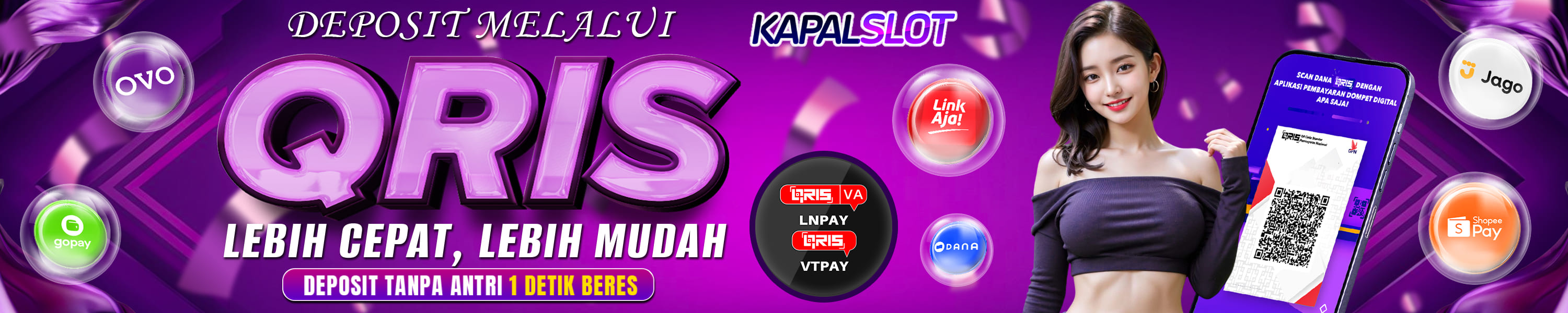 DEPOSIT QRIS KAPALSLOT